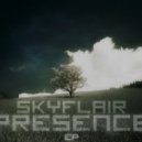SkyFlair - Presence (Original Mix)
