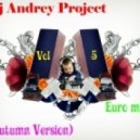 DJ Andrey Project - Euro Mix (Autumn version) vol. 5