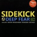 Sidekick - Deep Fear
