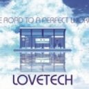 Rezak aka Lovetech - The Road to a Perfect World (16.10.2012)