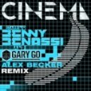 Benny Benassi ft. Gary Go - Cinema (Alex Becker Remix)
