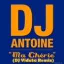DJ Antoine - Ma Cherie