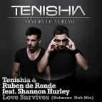 Tenishia & Ruben de Ronde feat. Shannon Hurley - Love Survives