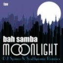Bah Samba - Moonlight