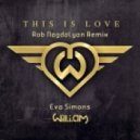 Will.I.Am ft. Eva Simons - This Is Love (Rob Nagdalyan Remix)