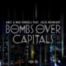 AN21 & Max Vangeli - Bombs Over Capitals (Novabroken & Ouargue Remix)