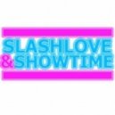 Slashlove & Showtime - Another Way