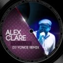 Alex Clare - Too Close (Dj Yonce Radio Remix)