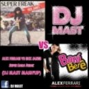 Alex Ferrari vs. Rick James - Super Bara Freak