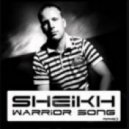Sheikh - Warrior Song