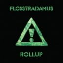Flosstradamus - Rollup (Baauer Remix) (Chong X Remix)