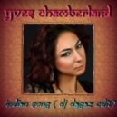 Yves Chamberland - Indian Song