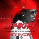 Jaykay feat. Lil Wayne & Rick Ross & Mack 10 - Party Encore (David May Extended Mix)