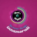 That\'s Right - Innamorati (Extended Mix)