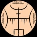 AndreyTus - Shamans Drum vol.27 ()