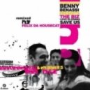 Benny Benassi - Love Is Gonna Save Us
