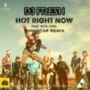 DJ Fresh ft. Rita Ora - Hot right Now