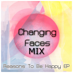 Changing Faces - Everything Happens For A Reason