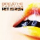 Breathe Carolina - Hit and Run