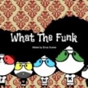Enus Sunne - What The Funk ()