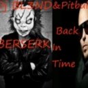 Pitbull vs. Dj BL3ND - Back In Time