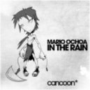 Mario Ochoa - In The Rain