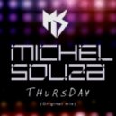 Michel Souza - Thursday