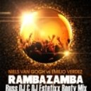 Niels Van Gogh vs. Emilio Verdez - Rambazamba (Russ DJ & DJ Estetixx Booty mix)