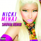 Nicki Minaj - Starship (Shuval Remix)