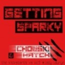 KCB & Lady Lauryn vs. The Kickstarts - Getting Sparky (Chowski & Hatch Mashup)