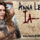 Anna Lesko - Ia Ma (Official Hot Single 2012)