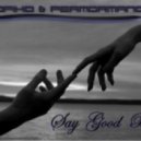 Tropiko & Performance-X - Say Good bye