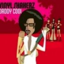 Vinylshakerz ft. Dee Edge - Daddy Cool