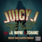Juicy J feat. Lil Wayne & 2 Chainz - Bandz A Make Her Dance (Resist Halloween Remix)