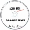 Ace Of Base - Unspeakable