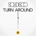 Solidisco - Turn Around