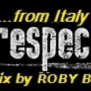 Roby B. - Respect (Live Contest from Italy)