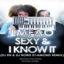 LMFAO - Sexy & I Know It (DJ EN & DJ Boris D1AMOND Remix)