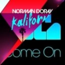 Norman Doray vs. Javi Mula - Come On Kalifornia (Dj Daymontis MashUp)
