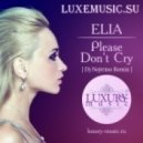 Elia - Please don\'t cry (DJ Nejtrino Extended Remix)
