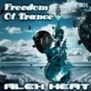 Alex Heat - Freedom Of Trance (Podcast 001)