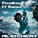 Alex Heat - Freedom Of Trance (Podcast 002)