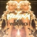 Ke$ha - Die Young