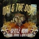 Niki & The Dove - The Gentle Roar