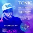 Tonic feat. Erick Gold - Lead The Way