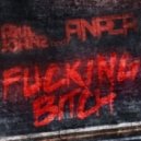 Paul Johns & Anper - Fucking Bitch (Original Mix)