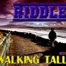 Riddle.Dub - Walking Tall