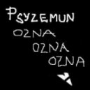 Psyzemun - Ozna Ozna Ozna