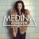 Medina - Forever (Morten Breum Remix)