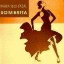 Wawa & Fabal - Sombrita